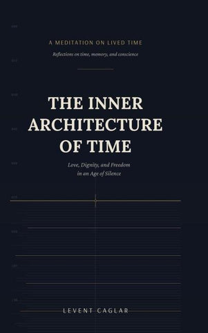THE INNER ARCHITECTURE OF TIME