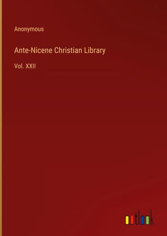 Ante-Nicene Christian Library