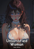Unsatisfied Woman