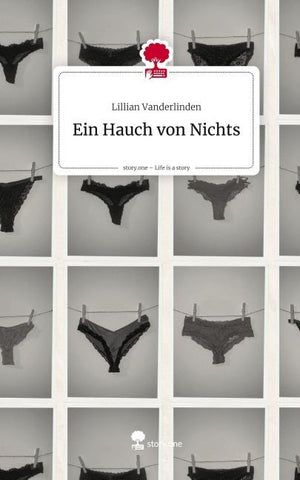 Ein Hauch von Nichts. Life is a Story - story.one