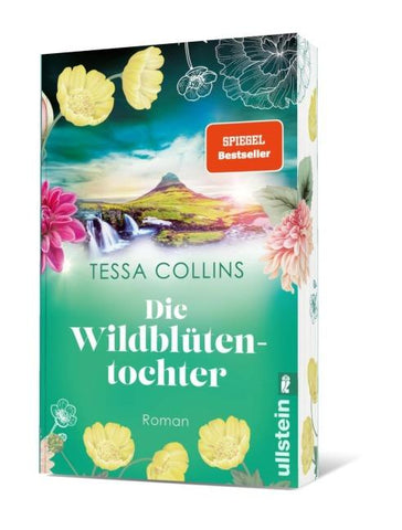 Die Wildblütentochter (Die Blumentöchter 2)