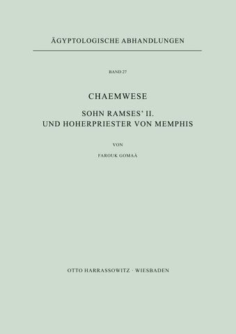 Chaemwese, Sohn Ramses' II. und Hoherpriester von Memphis
