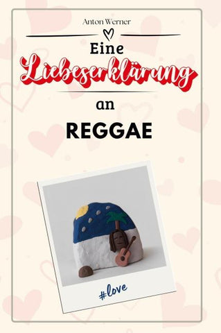 Eine Liebeserklärung an Reggae