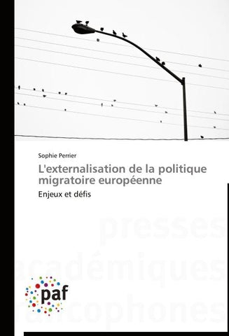 L'externalisation de la politique migratoire européenne