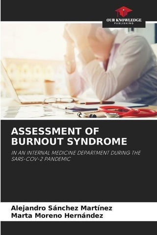 ASSESSMENT OF BURNOUT SYNDROME