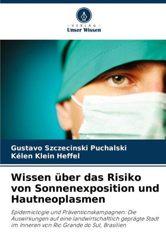 Wissen über das Risiko von Sonnenexposition und Hautneoplasmen