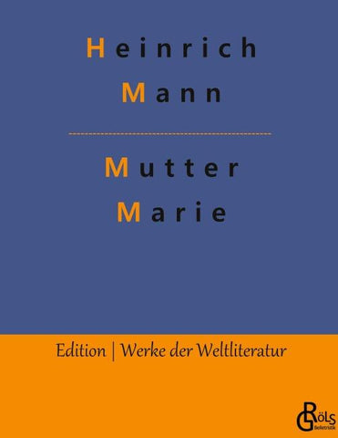 Mutter Marie