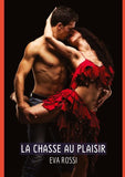 La chasse au Plaisir