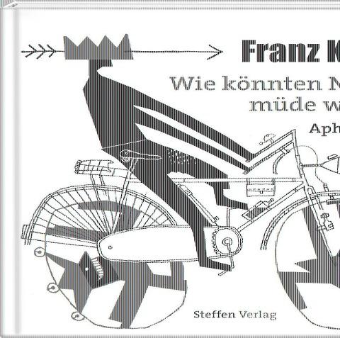 Wie könnten Narren müde werden