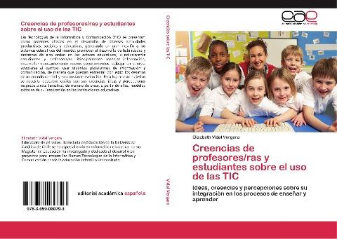 Creencias de profesores/ras y estudiantes sobre el uso de las TIC