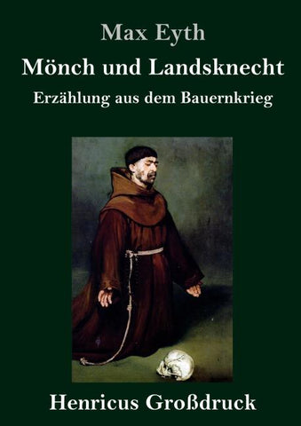 Mönch und Landsknecht (Großdruck)