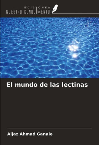 El mundo de las lectinas