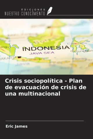 Crisis sociopolítica - Plan de evacuación de crisis de una multinacional