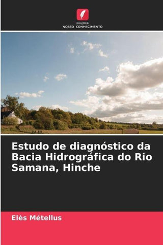Estudo de diagnóstico da Bacia Hidrográfica do Rio Samana, Hinche