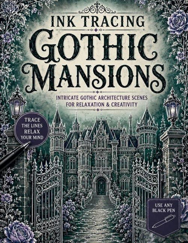 Ink Tracing Gothic Mansions