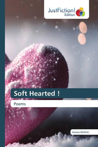 Soft Hearted !