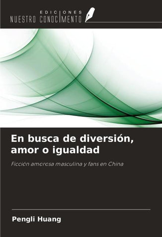 En busca de diversión, amor o igualdad