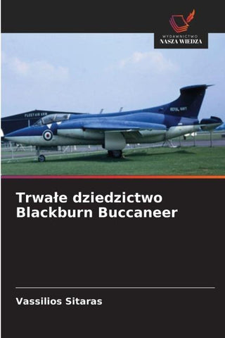 Trwa¿e dziedzictwo Blackburn Buccaneer