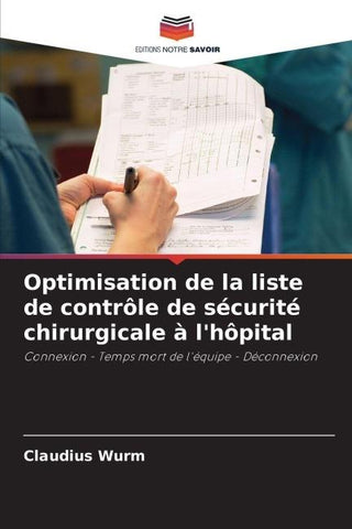Optimisation de la liste de contrôle de sécurité chirurgicale à l'hôpital