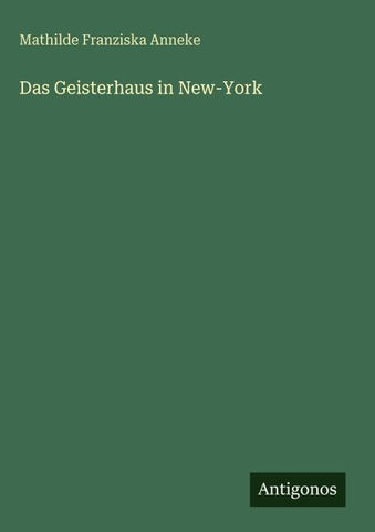 Das Geisterhaus in New-York