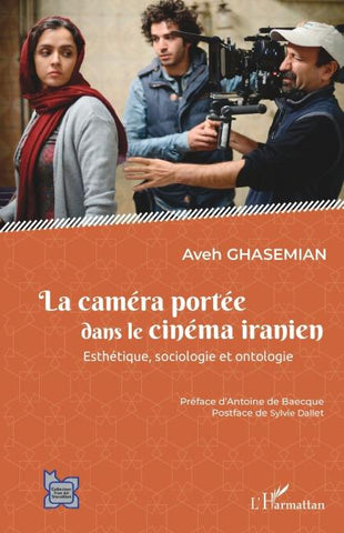 La caméra portée dans le cinéma iranien