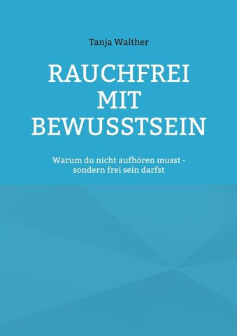 Rauchfrei mit Bewusstsein