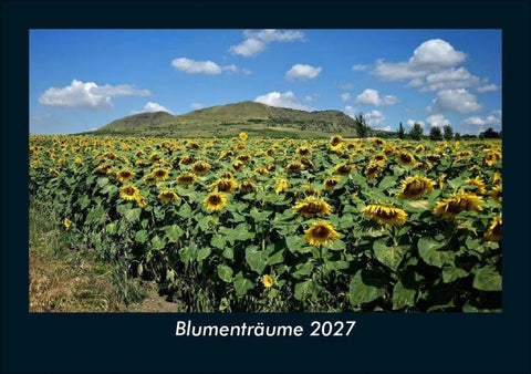 Blumenträume 2027 Fotokalender DIN A5