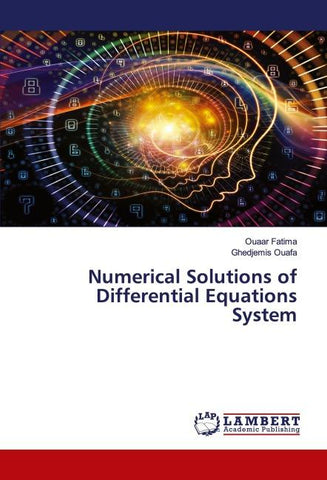 Numerical Solutions of Differential Equations System