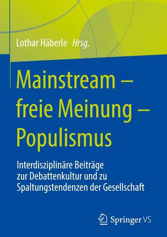 Mainstream – freie Meinung – Populismus