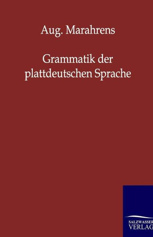 Grammatik der plattdeutschen Sprache