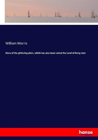 Story of the glittering plain, which has also been called the Land of living men