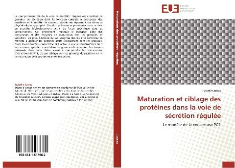 Maturation et ciblage des protéines dans la voie de sécrétion régulée