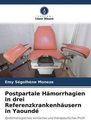 Postpartale Hämorrhagien in drei Referenzkrankenhäusern in Yaoundé