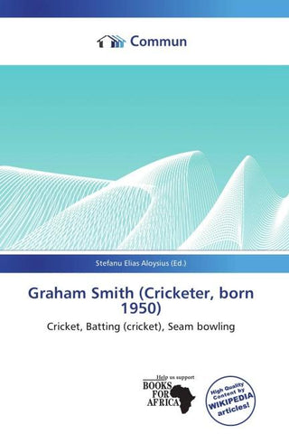 Graham Smith (Cricketer, born 1950)