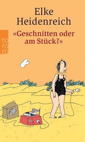 "Geschnitten oder am Stück?"