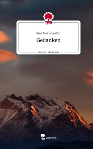 Gedanken. Life is a Story - story.one