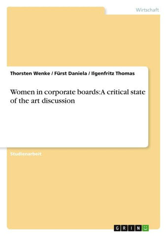 Women in corporate boards: A critical state of the art discussion