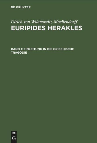 Einleitung in die Griechische Tragödie