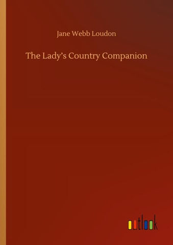 The Lady's Country Companion