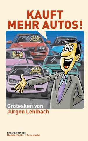 Kauft mehr Autos!