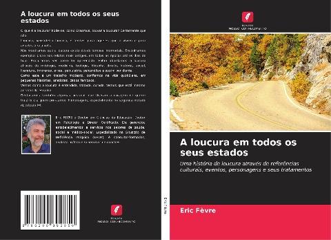 A loucura em todos os seus estados