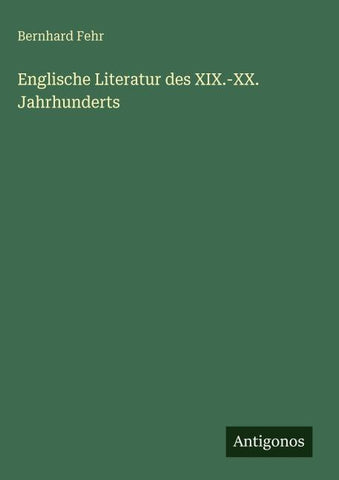 Englische Literatur des XIX.-XX. Jahrhunderts