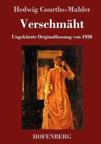 Verschmäht