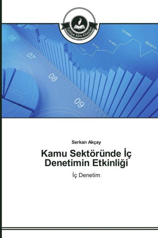 Kamu Sektöründe ¿ç Denetimin Etkinli¿i