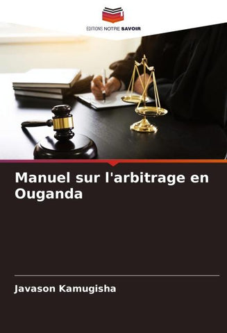Manuel sur l'arbitrage en Ouganda