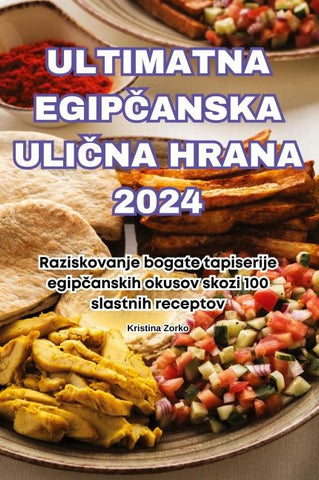 ULTIMATNA EGIP¿ANSKA ULI¿NA HRANA 2024