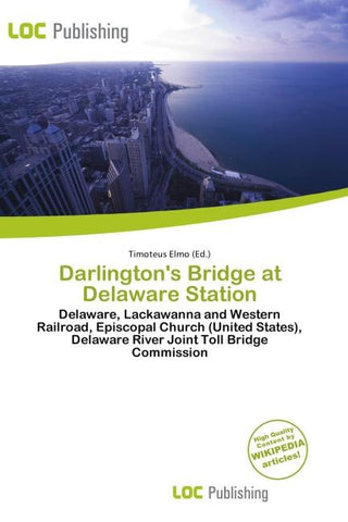 Darlington's Bridge at Delaware Station