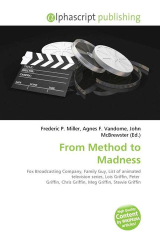 From Method to Madness