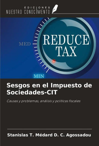 Sesgos en el Impuesto de Sociedades-CIT