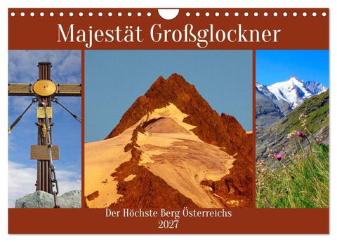 Majestät Großglockner (Wandkalender 2027 DIN A4 quer), CALVENDO Monatskalender